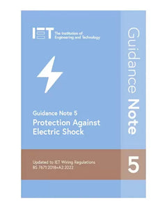 IET Guidance Note 5: Protection Against Electric Shock - 18th Edition Amendment 2