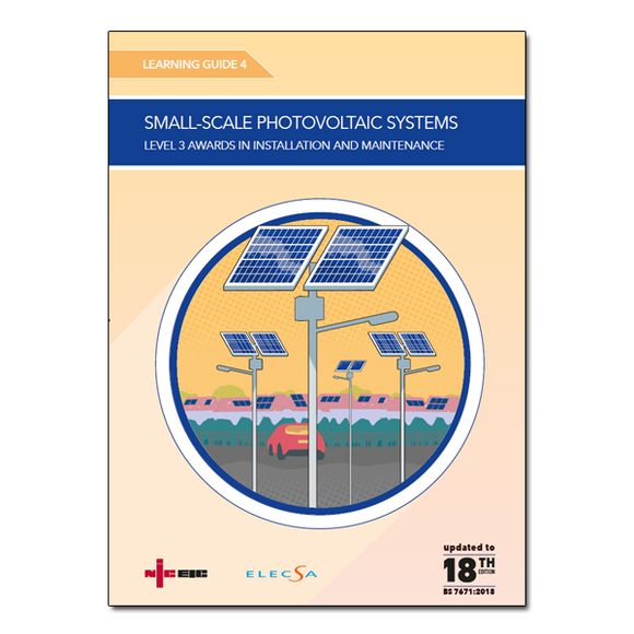 NICEIC PNICLG418 Learning Guide 4: Small-Scale Photovoltaic Systems - 18th Edition
