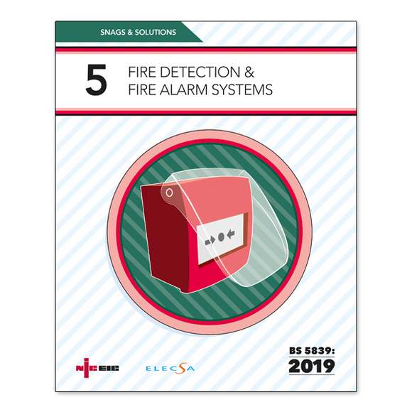 NICEIC PNICSNA518 Snags and Solutions 5: Fire Detection and Alarm Systems