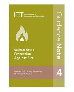IET Guidance Note 4: Protection Against Fire - 18th Edition Amendment 2