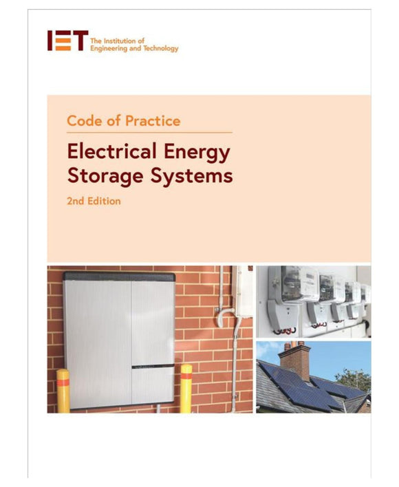 IET Code of Practice Electrical Energy Storage Systems 2nd Edition