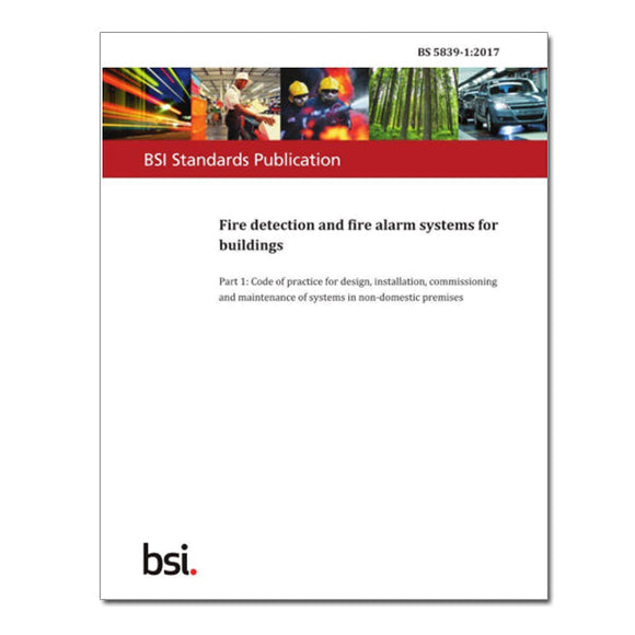 BSI Fire Detection and Fire Alarm Systems for Buildings
